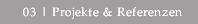 Projekte & Referenzen